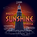Spinosa、Phase - Sunshine (Explicit)
