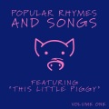 Popular Rhymes and Songs - Featuring