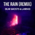 LMRNCE、Dear Ghosts - The Rain