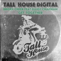 Elliot Chapman、Bronx Cheer - Get Together (OriginalMix)