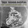 Paul Parsons、Bronx Cheer - Let Me (OriginalMix)