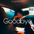 Goodbye (Explicit)