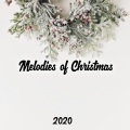 Christmas Eve Carols Academy、Traditional Christmas Carols Ensemble - Have Yourself a Merry Little Christmas