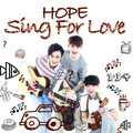 Hope - Sing For Love
