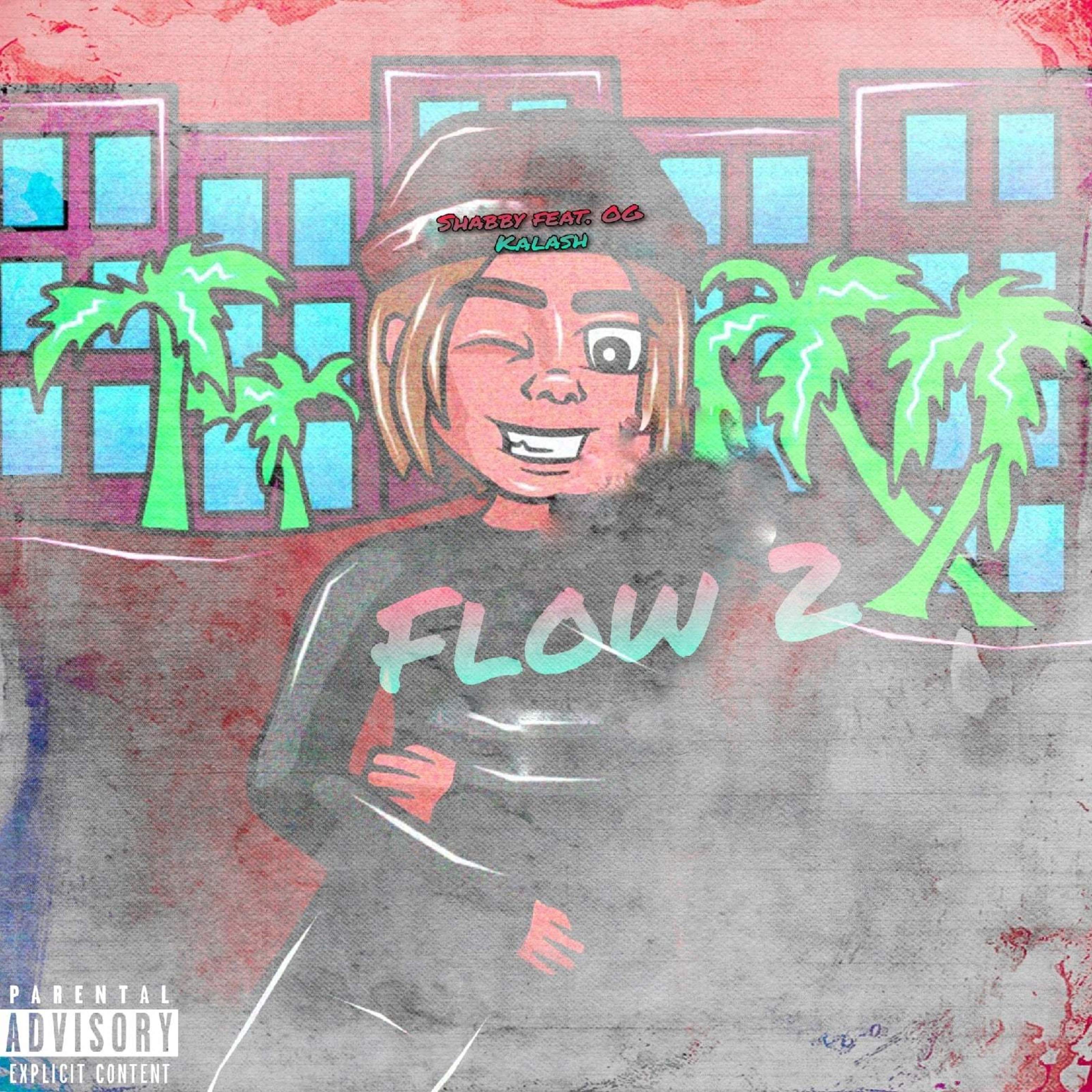 Shabby、OG Kalash - Flow 2 (Explicit)