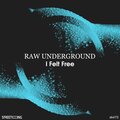 Raw Underground - No No