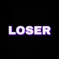 LOSER (Explicit)