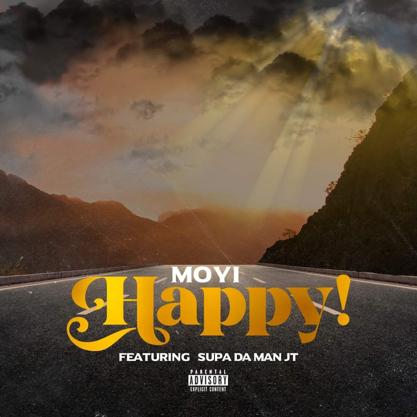 moyi、Supa Da Man JT - Happy (Explicit)