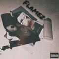 马赛 - Flamez (Explicit)