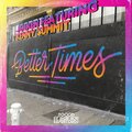 Chaka Kenn、Joe Bond、JoeKen - Better Times