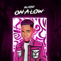Blaise - On a Low
