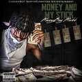 Moneyboymarkk - Money and My Stick (Explicit)