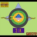 ping - 24k (Explicit)