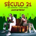 Século 21 (Luckas Remix|Explicit)