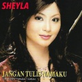 Sheyla - Jangan Tulis Namaku