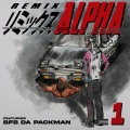 Alpha (feat. Bfb Da Packman)(Remix|Explicit)