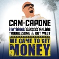 We Came to Get Money (feat. Out West, Troublesome & Glasses Malone)(Explicit)