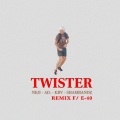 Twister (Remix|Explicit)