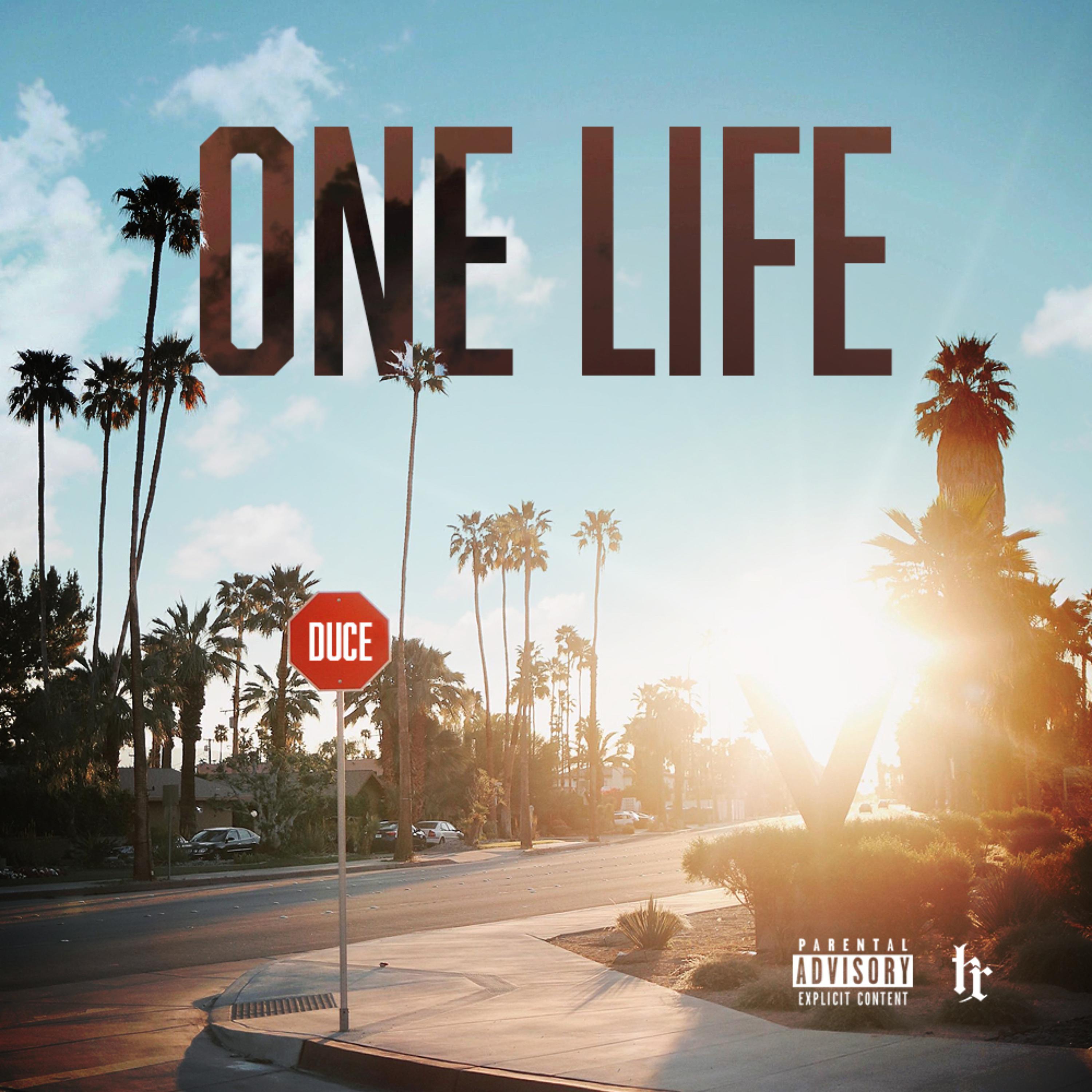 Duce - One Life (Explicit)