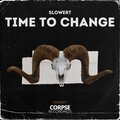 Slowert - Time to Change