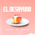 Jay Kendall、Baby Wally、JBell - El Desayuno