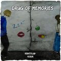 KANTYLuv、Koda - DRUG OF MEMORIES