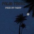 TAG. - Palm Trees (Explicit)