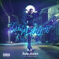 Young Essence、Murkemz - Talk About It (feat. Murkemz)(Explicit)