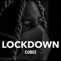 Cubez - Lockdown (Explicit)