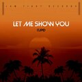Let Me Show You (feat. Cupid)