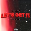 Surge、kai2earth - Lets Get It! (feat. Surge)(Explicit)