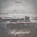 Gravity Music、Silas - All You Want (feat. Silas)