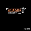 Mann、Lil Runt - Pass It (feat. Lil Runt)(Explicit)