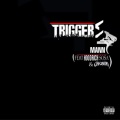 Chosen、Hoodrich Sosa、Mann - Triggers (feat. Hoodrich Sosa & Chosen)(Explicit)