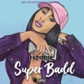 Super Badd (Explicit)