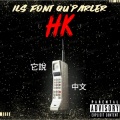 Ils font qu'parler (Explicit)