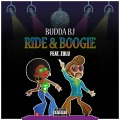 Budda BJ、Zulu - Ride & Boogie (feat. Zulu)(Explicit)