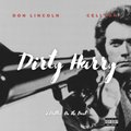 Don Lincoln、Cellyon - Dirty Harry (feat. Cellyon)(Explicit)