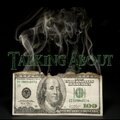 LilHoodie、B4m、Mann - Talking About (feat. Mann & LilHoodie)(Explicit)
