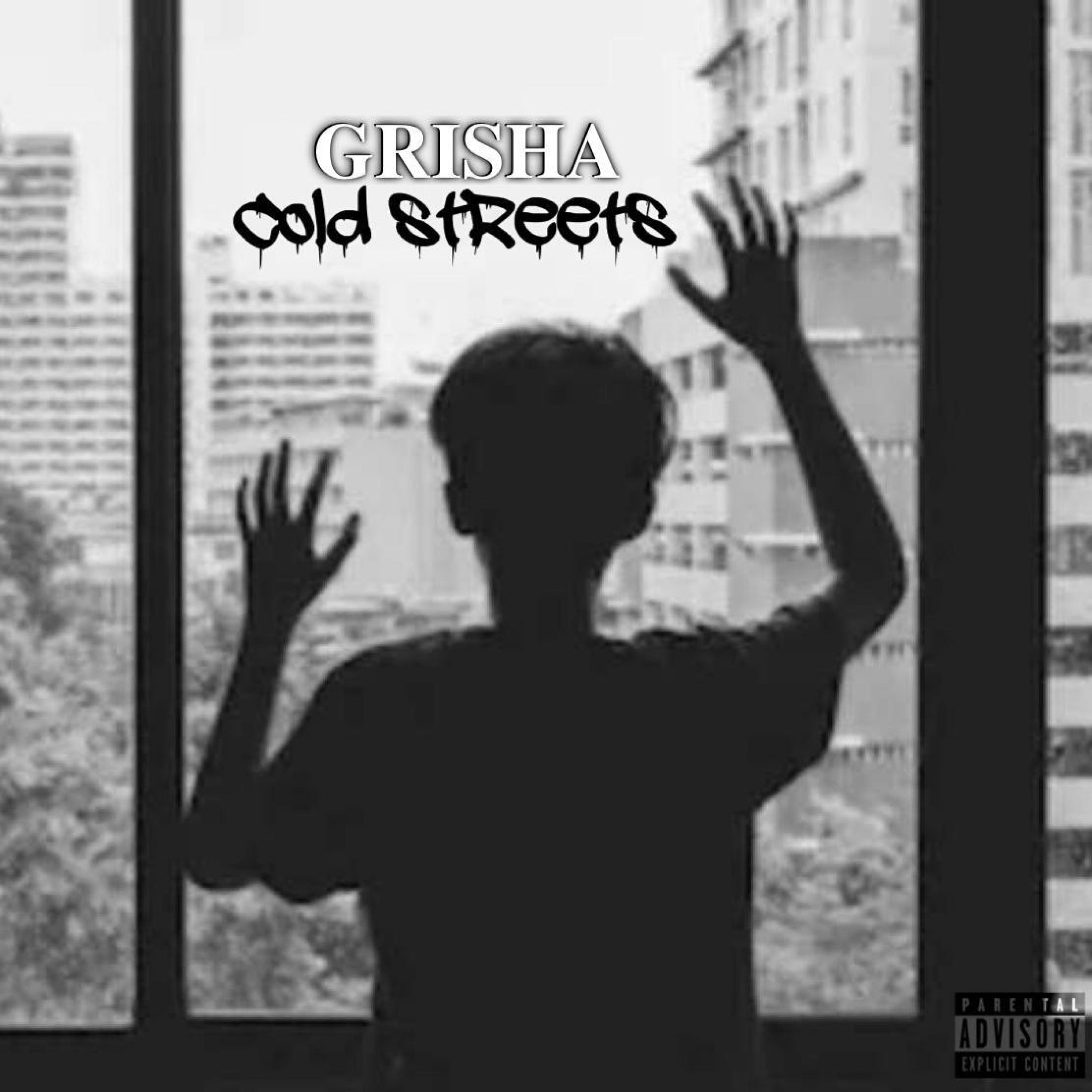 Grisha - Cold Streets