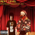 Dice $hades、$υpaVillian、john-paul beal、AJC - Next Level (Explicit)