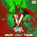 Vikings (feat. Madchild, Bukshot & T Razor) (Explicit)