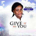 Minister See - Give It to You
