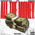 Top$ide、Babyface Ray、Brooks、Los - All the money (feat. Babyface Ray, Los & Brooks)(Explicit)