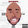 SoupKoola、B-Mo、Gutta Mook - Read Receipts (feat. Gutta Mook & B-Mo)(Explicit)