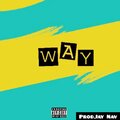 P Pro、Lordy Black - Way (feat. Lordy Black) (Explicit)