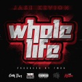 Whole Life (feat. TM88)(Explicit)