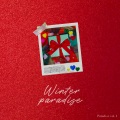 수잔、로와、sEODo、김아현、ColdoK、요한、이창우、김성현 - Winter Paradise