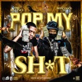 Pop My Shxt (Explicit)