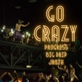 Go Crazy (Explicit)